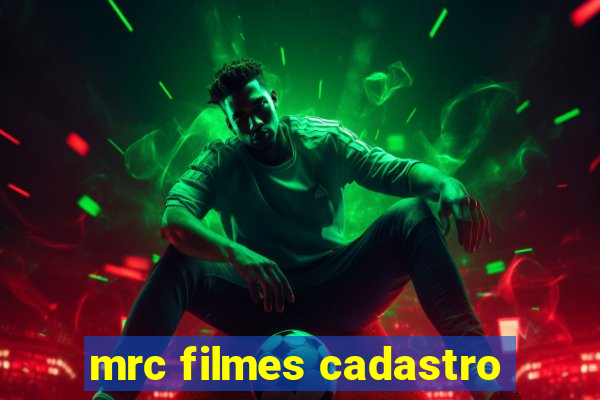 mrc filmes cadastro